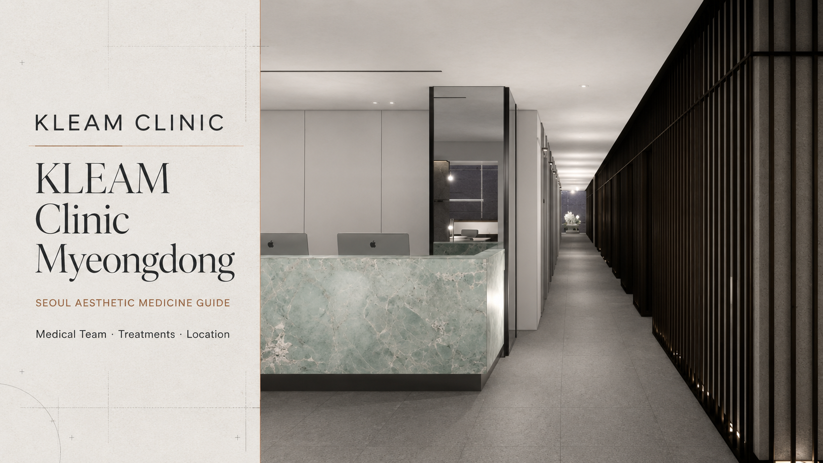 KLEAM Clinic Myeongdong aesthetic medicine guide in Seoul